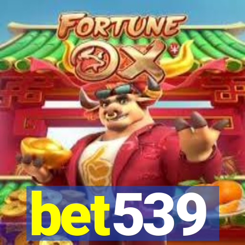 bet539