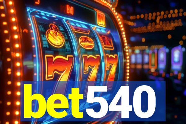 bet540