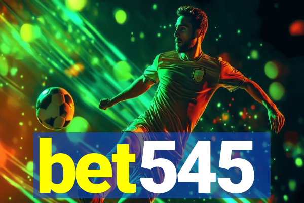 bet545
