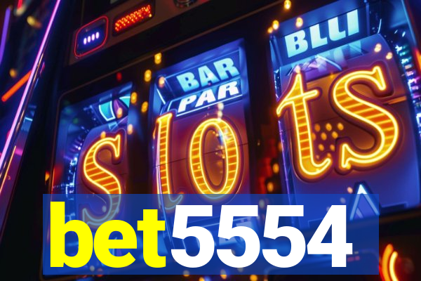 bet5554