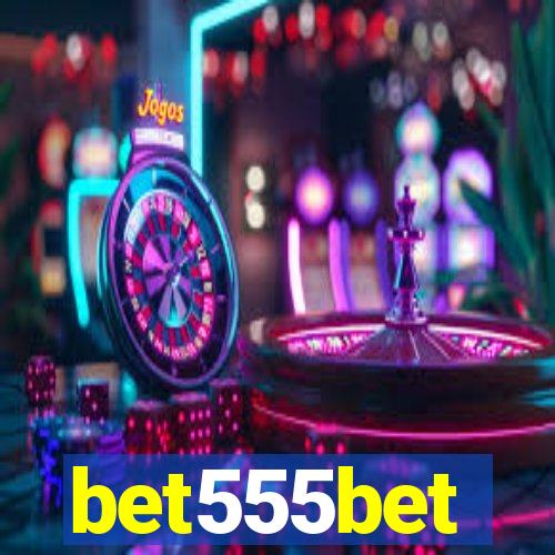 bet555bet