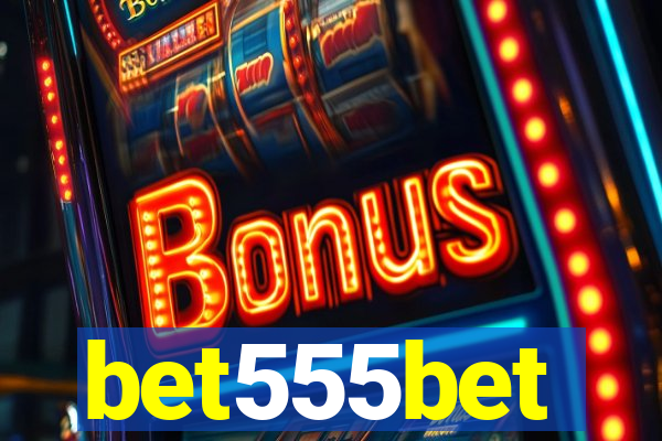 bet555bet