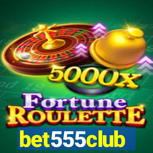 bet555club
