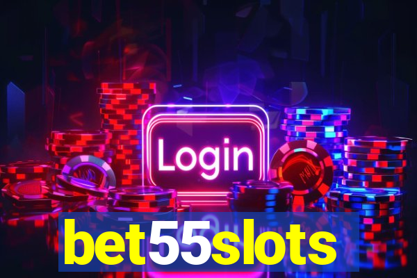 bet55slots