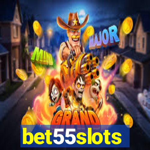 bet55slots