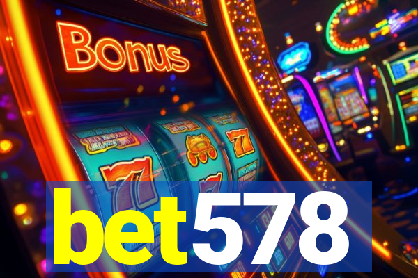 bet578