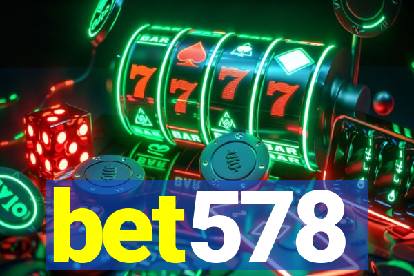 bet578