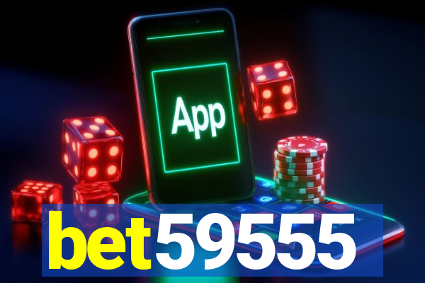 bet59555