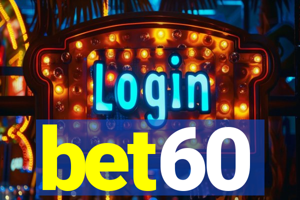 bet60