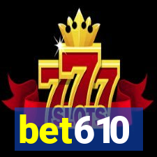 bet610