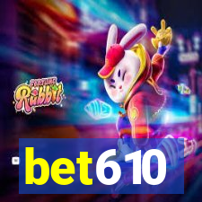 bet610