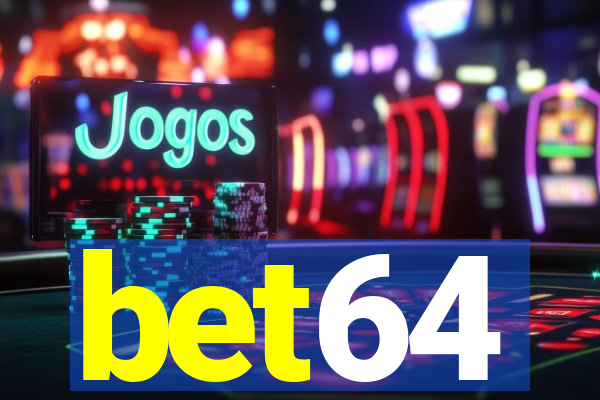 bet64