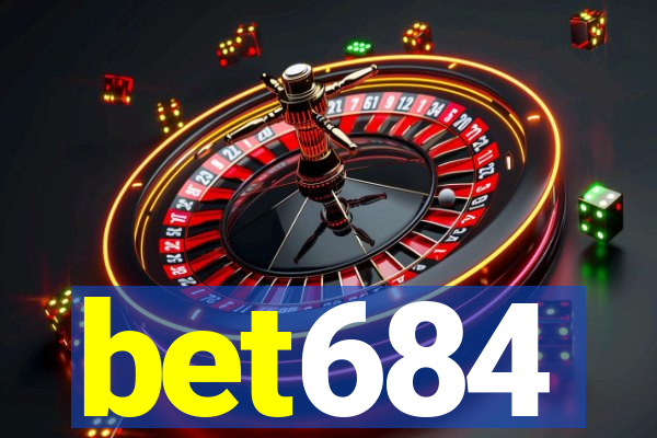bet684