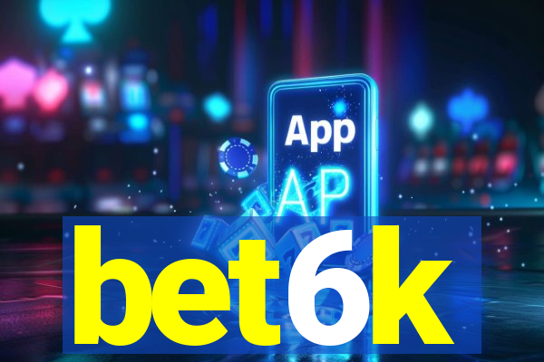 bet6k