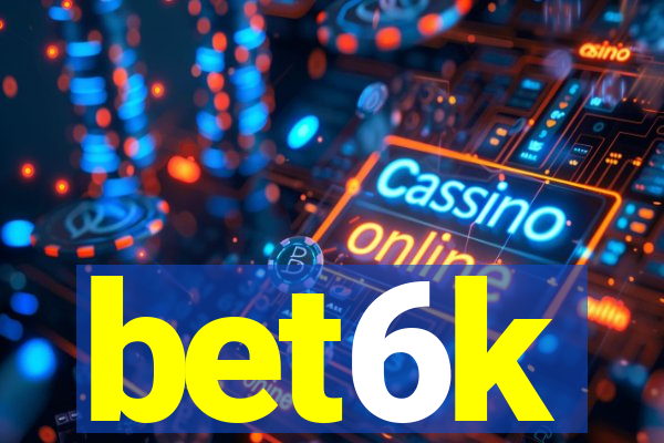 bet6k