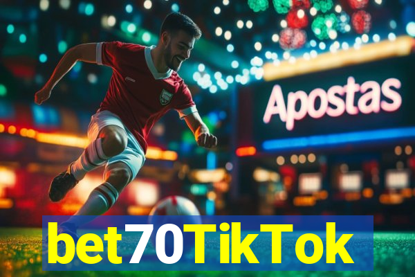 bet70TikTok