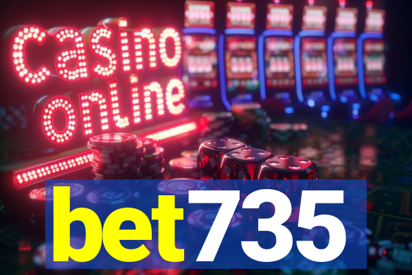 bet735