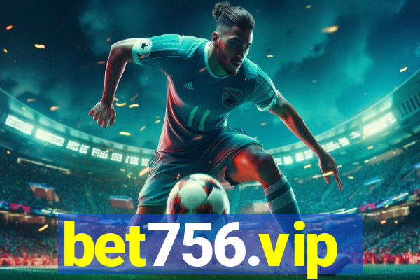 bet756.vip