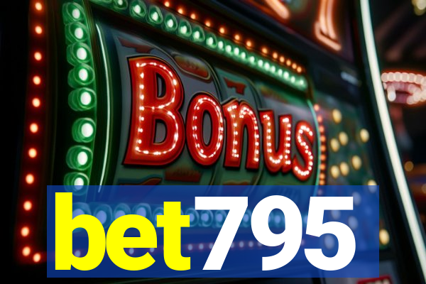 bet795