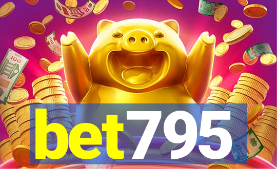 bet795