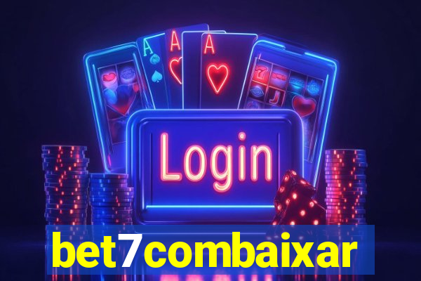 bet7combaixar