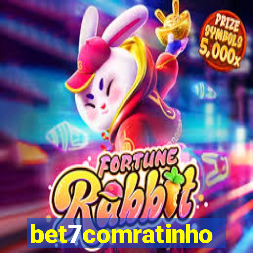 bet7comratinho