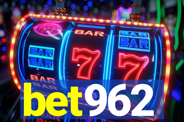 bet962