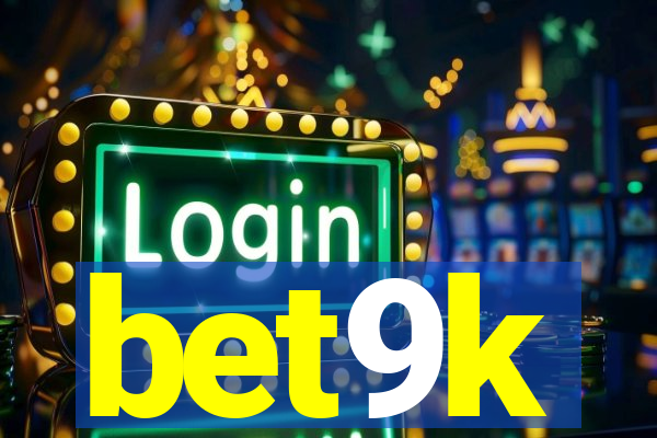 bet9k