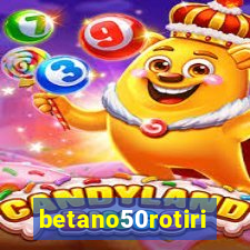 betano50rotiri
