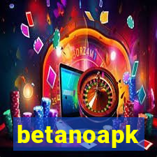 betanoapk