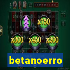 betanoerro