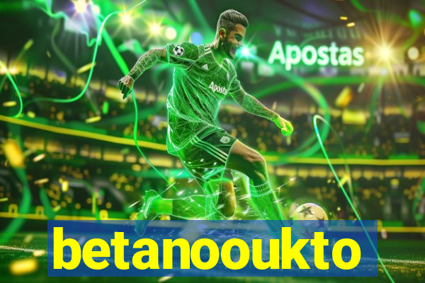 betanooukto