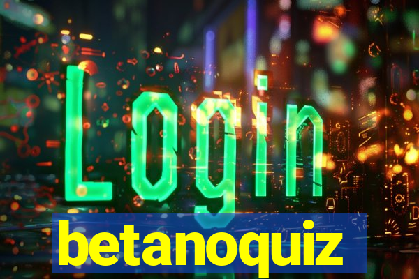 betanoquiz