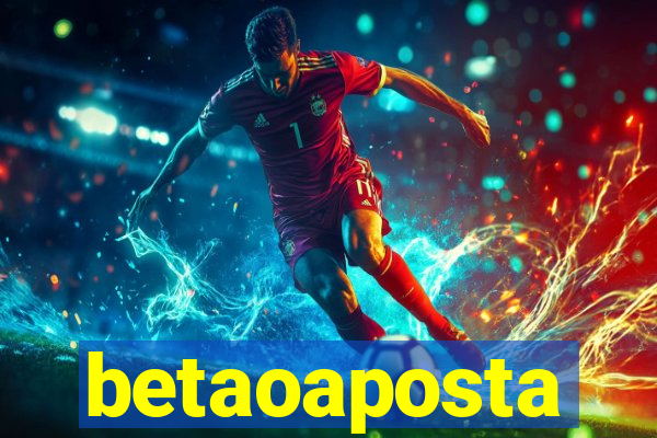 betaoaposta