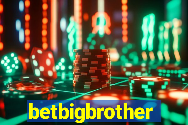 betbigbrother