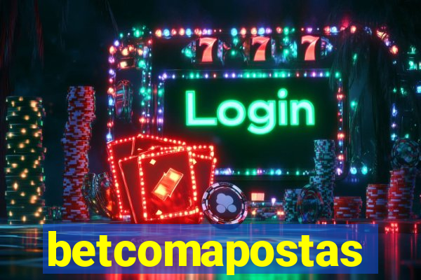 betcomapostas