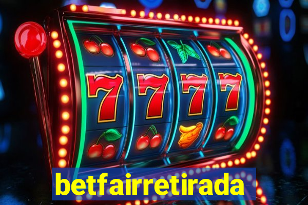 betfairretirada