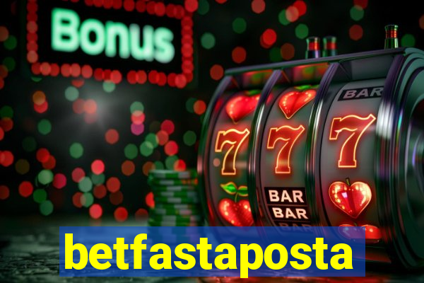 betfastaposta