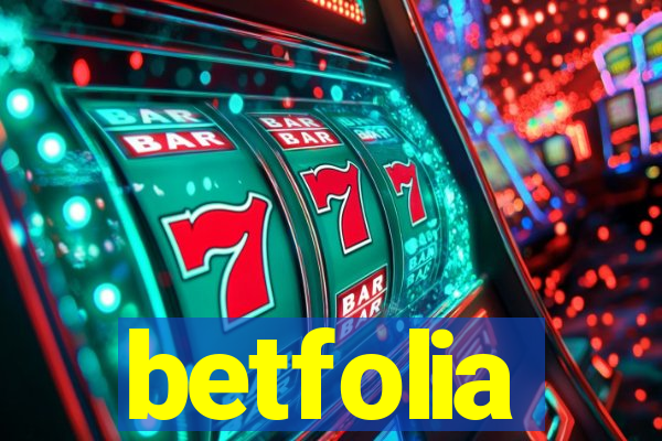 betfolia