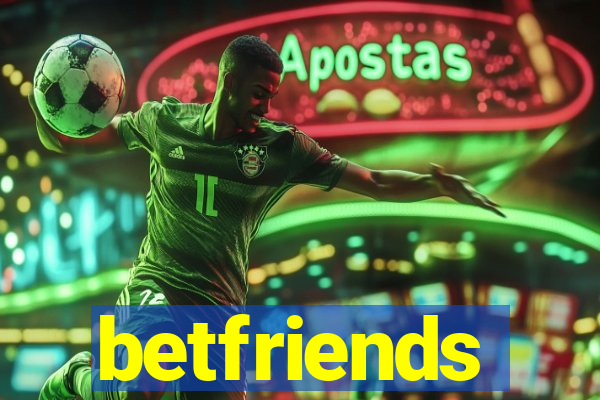 betfriends