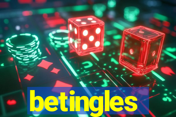 betingles