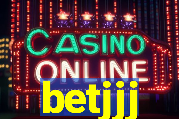 betjjj