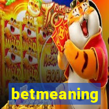 betmeaning