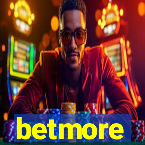 betmore