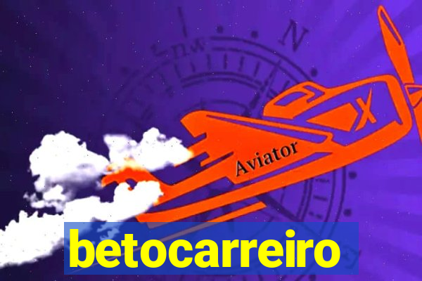 betocarreiro