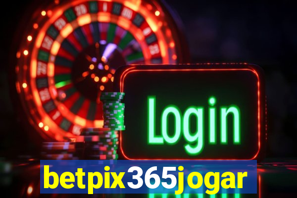 betpix365jogar