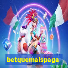 betquemaispaga
