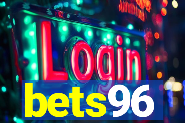 bets96
