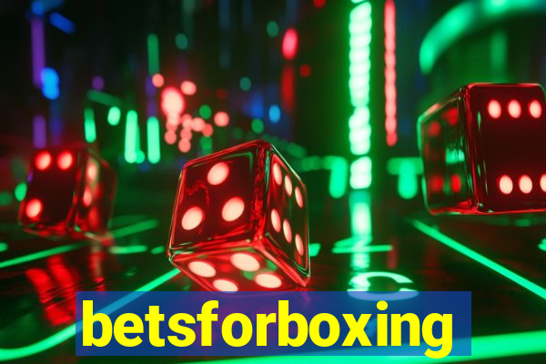 betsforboxing