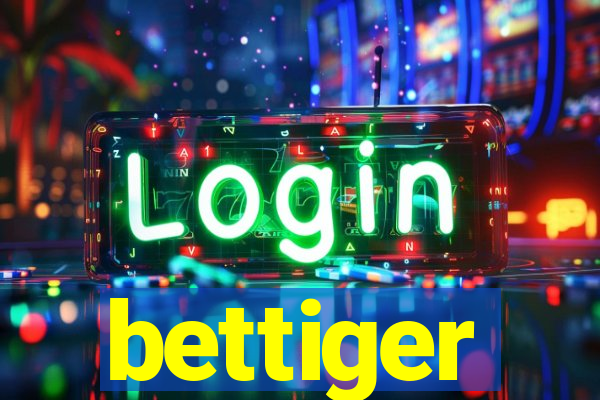 bettiger
